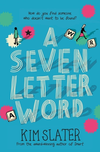 A Seven-Letter Word by Slater, Kim