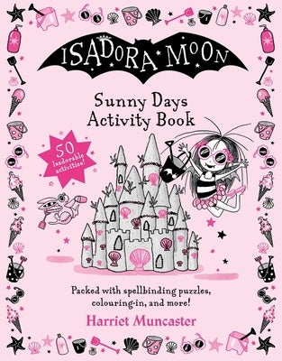 Isadora Moon: Sunny Days Activity Book by Muncaster, Harriet