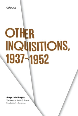 Other Inquisitions, 1937-1952 by Borges, Jorge Luis