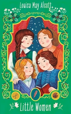 Little Women by Alcott, Louisa May