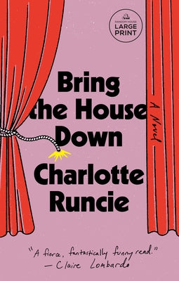 Bring the House Down by Runcie, Charlotte