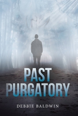 Past Purgatory by Baldwin, Debbie