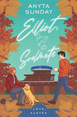 Elliot, Song Of The Soulmate by Sunday, Anyta