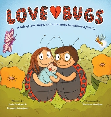 Lovebugs by Graham, Josie