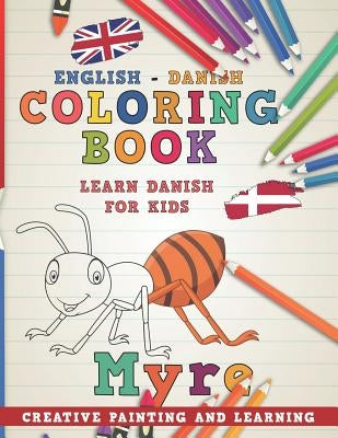 Coloring Book: English - Danish I Learn Danish for Kids I Creative Painting and Learning. by Nerdmediaen