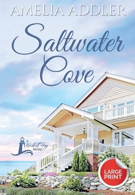 Saltwater Cove by Addler, Amelia