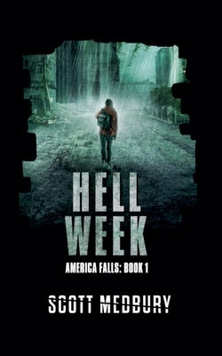 Hell Week by Medbury, Scott
