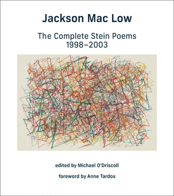 The Complete Stein Poems, 1998-2003 by Mac Low, Jackson