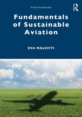 Fundamentals of Sustainable Aviation by Maleviti, Eva