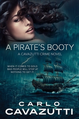 A Pirate's Booty by Cavazutti, Carlo