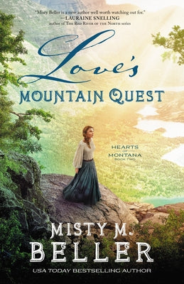 Love's Mountain Quest by Beller, Misty M.