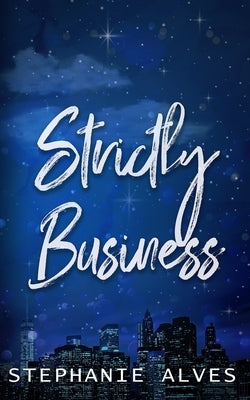Strictly Business - Special Edition by Alves
