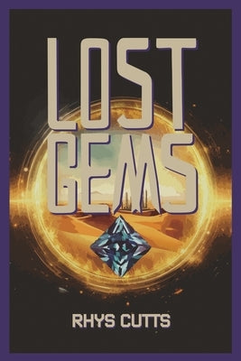 Lost Gems by Cutts, Rhys
