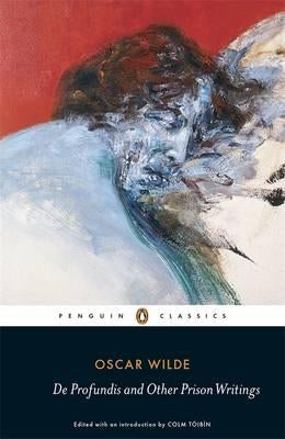 De Profundis and Other Prison Writings by Wilde, Oscar