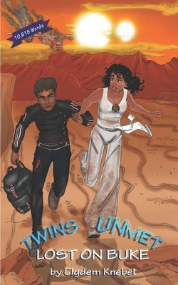 Twins Unmet - Lost on Buke: Decodable Chapter Books by Knebel, Cigdem