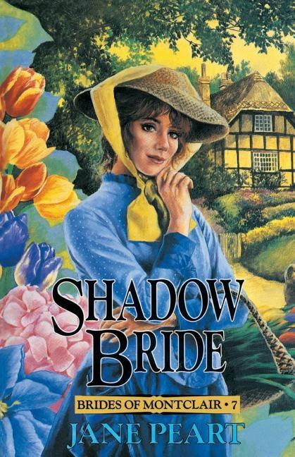 Shadow Bride: 7 by Peart, Jane