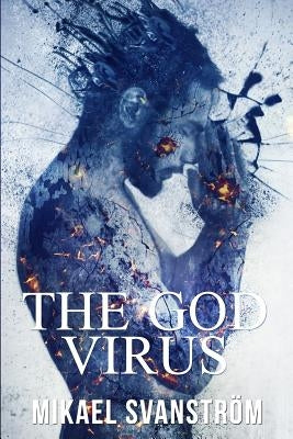 The God Virus by Svanstr