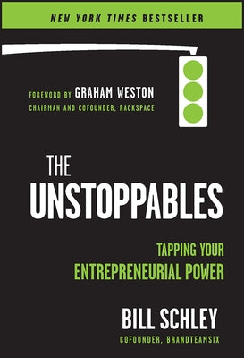 The UnStoppables by Schley, Bill