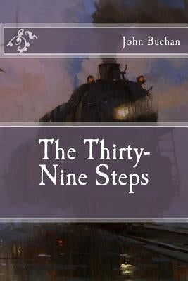 The Thirty-Nine Steps by Buchan, John