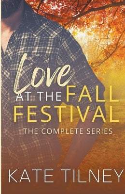 Love at the Fall Festival by Tilney, Kate