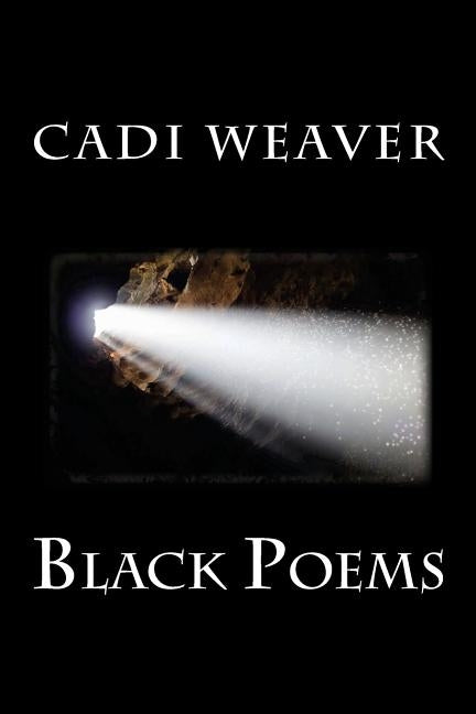 Black Poems by Weaver, Cadi
