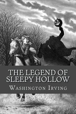 The Legend of Sleepy Hollow by Irving, Washington