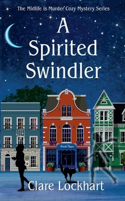 A Spirited Swindler by Lockhart, Clare