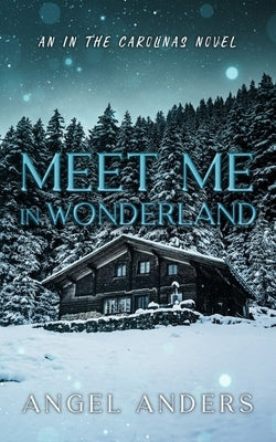 Meet Me In Wonderland by Anders, Angel