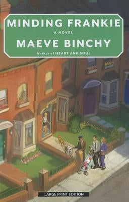 Minding Frankie by Binchy, Maeve