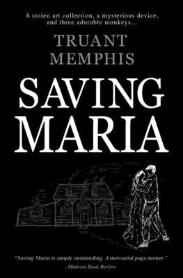 Saving Maria by Memphis, Truant D.
