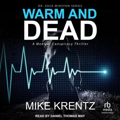 Warm and Dead by Krentz, Mike