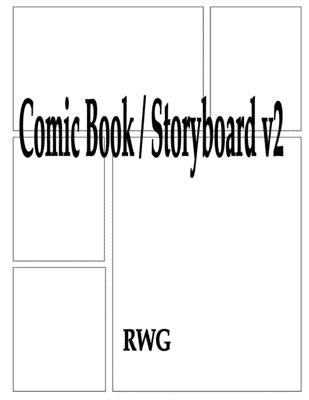 Comic Book / Storyboard v2: 200 Pages 8.5 X 11 by Rwg