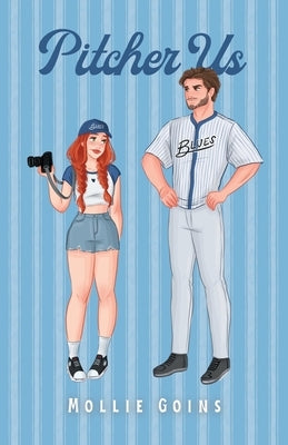 Pitcher Us by Goins, Mollie