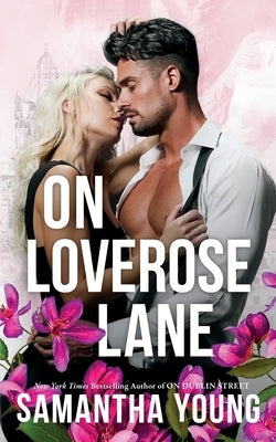 On Loverose Lane: Couple Cover Edition by Young, Samantha