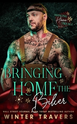 Bringing Home the Biker by Limon, Shelby