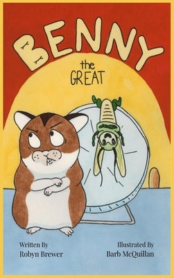 Benny the Great by Brewer, Robyn