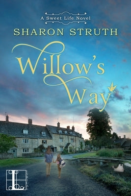 Willow's Way by Struth, Sharon