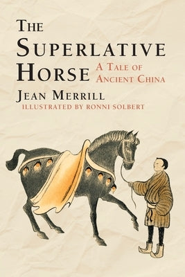 The Superlative Horse by Merrill, Jean