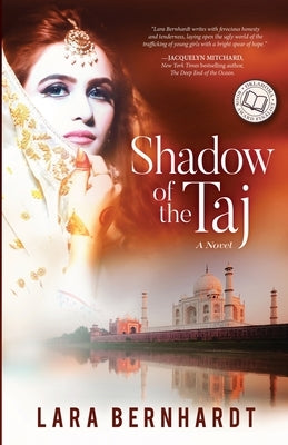 Shadow of the Taj by Bernhardt, Lara