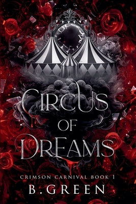 Circus of Dreams by Green, B.