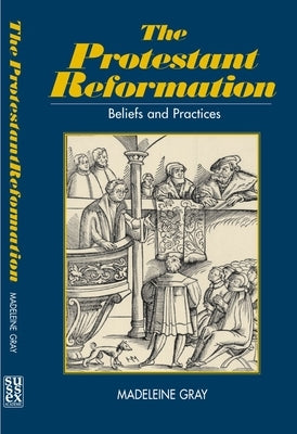 Protestant Reformation by Gray