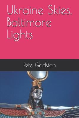 Ukraine Skies, Baltimore Lights by Godston, Pete