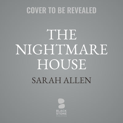 The Nightmare House by Allen, Sarah