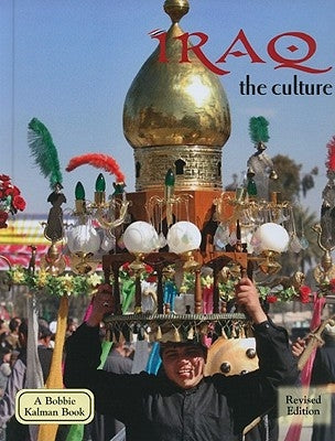 Iraq - The Culture (Revised, Ed. 2) by Fast, April
