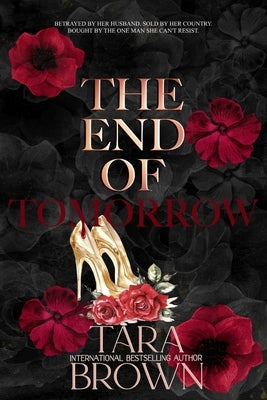 The End of Tomorrow by Brown, Tara