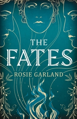 The Fates by Blythe, Rose
