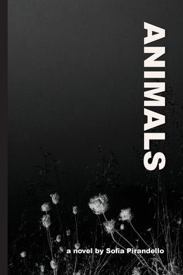 Animals by Pirandello, Sofia