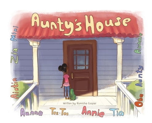 Aunty's House by Cooper, Romicha