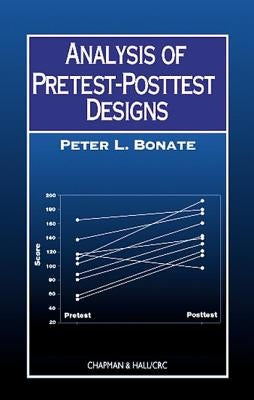 Analysis of Pretest-Posttest Designs by Bonate, Peter L.