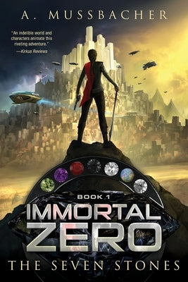 The Seven Stones by Mussbacher, A.